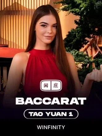Tao Yuan Baccarat 1