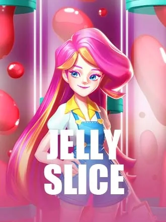 Jelly Slice
